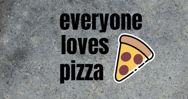 Illustration of pizza slice with everyone loves pizza text, copy space. National pizza day, celebration, explore pizza and its different flavors, fast food, perfect food, vector.