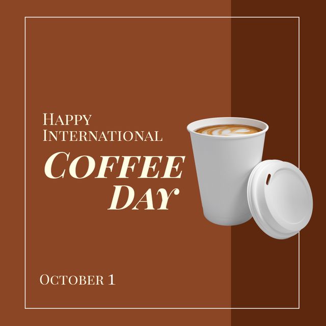 Image of happy international coffee day over brown background and cup of coffee. Coffee, beverage and stimulation concept.