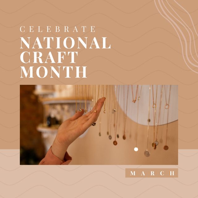 Composition of national craft month text over hand with jewellery. National craft month and celebration concept digitally generated image.