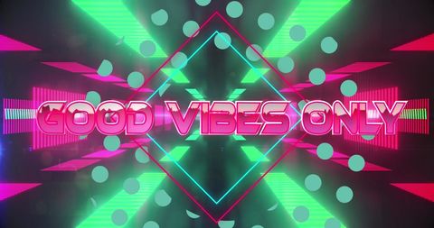 Energetic neon good vibes inspirational art