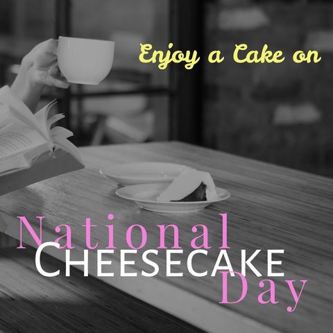 celebrating national cheesecake day with coffee and dessert - Download Free Stock Templates Pikwizard.com