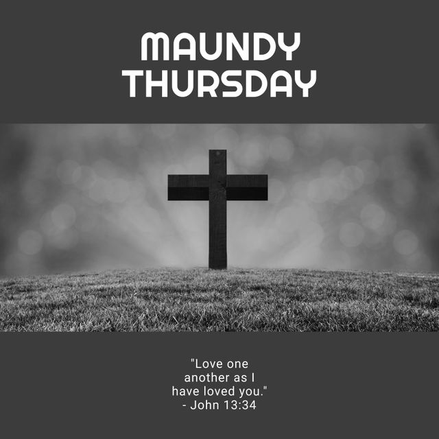 Maundy Thursday Poster with Cross and Biblical Quote John 13:34 - Download Free Stock Templates Pikwizard.com