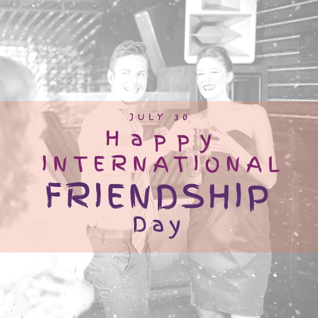 Happy international friendship day text with happy caucasian male and female friend making a toast. Celebration of friendship, appreciation campaign digitally generated image.