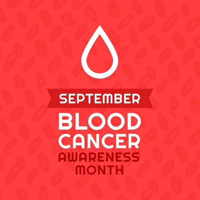 Illustration of blood drop with september and blood cancer awareness month text on red background - Download Free Stock Videos Pikwizard.com