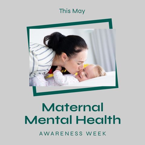 Maternal Mental Health Awareness Week with Loving Mother and Baby
