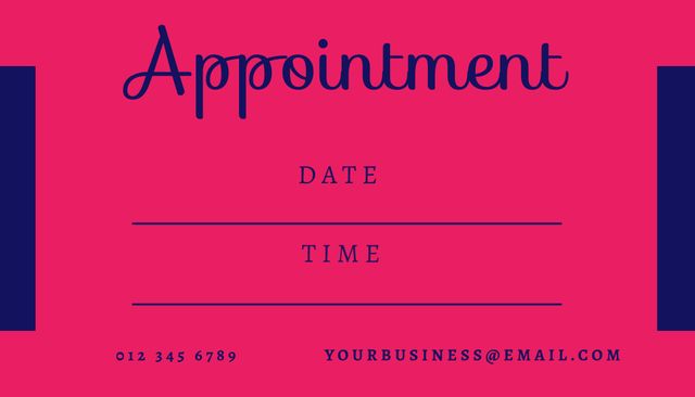 Bold pink appointment card featuring elegant fonts provides a stylish way to schedule meetings or reminders. Ideal for businesses or personal use, creating distinct, memorable scheduling materials. Best for use in appointment booking software or sharing digitally.