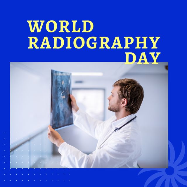 World Radiography Day Poster with Male Doctor Holding X-ray - Download Free Stock Templates Pikwizard.com