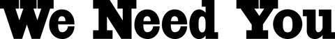 We Need You Text Transparent png Motivation Concept