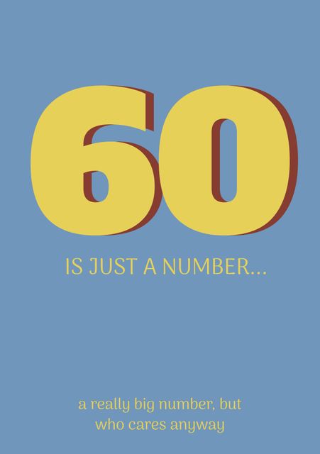 This humorous birthday card features large, bold yellow '60' text on a blue background. Ideal for celebrating a 60th birthday with a lighthearted touch. Perfect for friends, family, and colleagues who appreciate a good laugh on their milestone birthday. Adds a whimsical element to birthday wishes, making it a memorable keepsake.