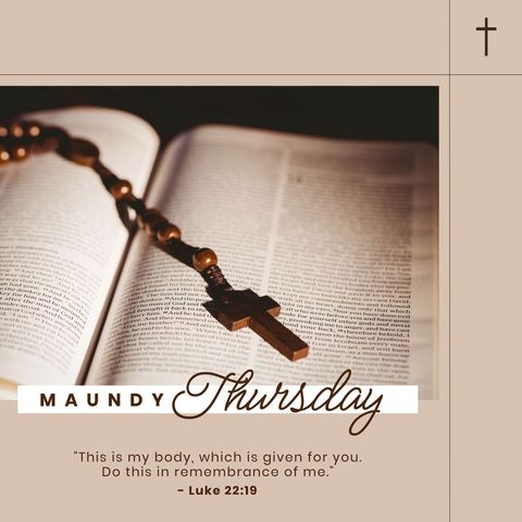 Maundy Thursday Celebration with Rosary and Bible Quote