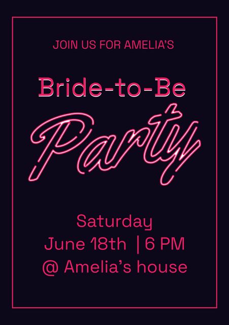 Inviting guests to a bridal shower or bachelorette party using a customizable, stylish design. Neon text contrasts with dark background, creating a vibrant, modern vibe, making the invite perfect for celebrating happy moments with friends and family.