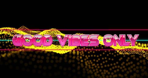 Good Vibes Only in Neon over Digital Gold Waves - Download Free Stock Images Pikwizard.com
