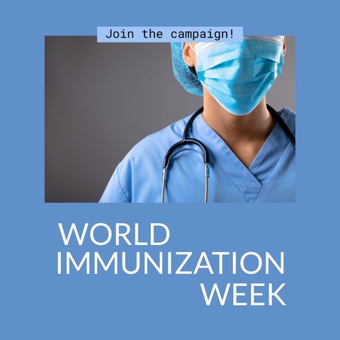 World Immunization Week Campaign with Medical Professional - Download Free Stock Templates Pikwizard.com