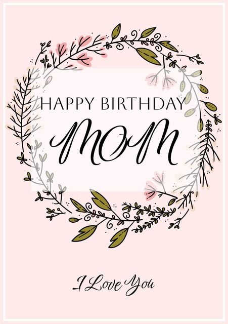 Floral Happy Birthday Card for Mom with Heartfelt Message - Download Free Stock Templates Pikwizard.com