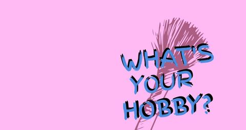 What's your hobby? pink background design