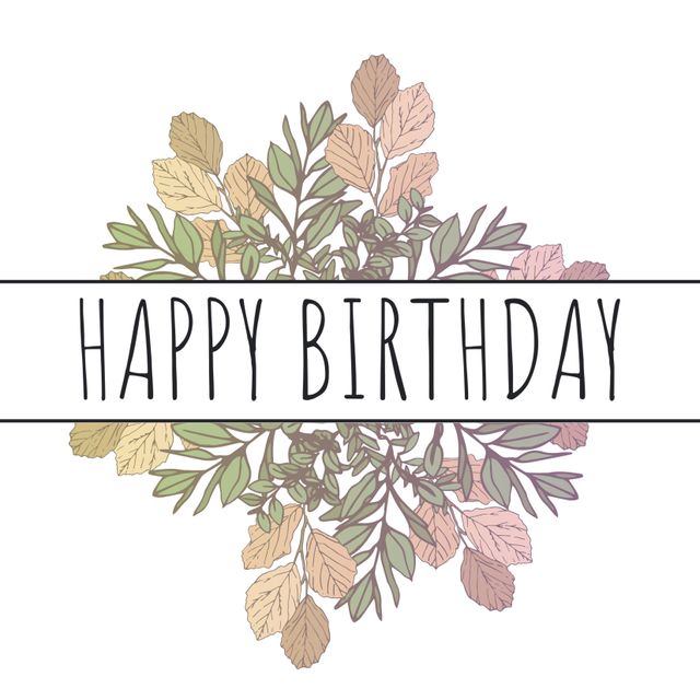 Botanical-themed birthday card featuring a floral design with pastel-colored leaves. Ideal for creating elegant birthday stationery, personalized greeting cards, or invitations. Suitable for celebrating birthdays with a touch of nature inspiration.