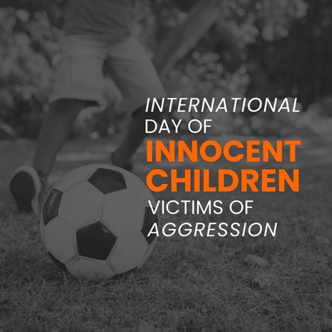 International Day of Innocent Children Victims of Aggression Awareness - Download Free Stock Templates Pikwizard.com