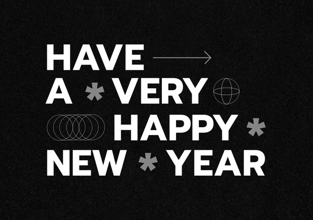 Image of have a happy new year and shapes on black background. New year, party and celebration concept.