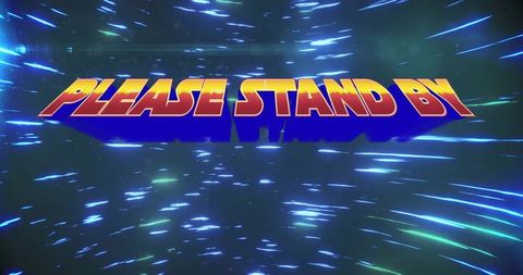 Glowing please stand by text in futuristic light tunnel