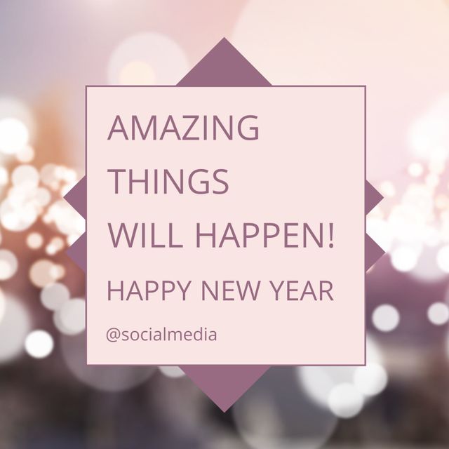 Perfect for social media posts, this image spreads positivity with an uplifting New Year's message against a subtle bokeh background. Ideal for use by bloggers, content creators, and brands to wish their audience a Happy New Year and promote good vibes.