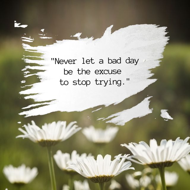 This image features an inspirational quote overlaid on a background of white flowers with a blurred green background. Ideal for social media posts, blog articles, motivational posters, and websites. Use this visual to encourage persistence and positivity.