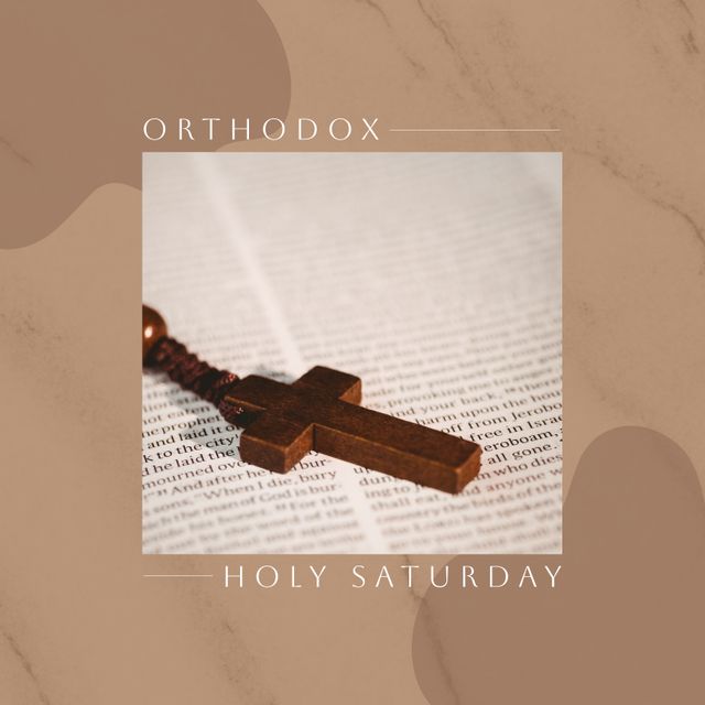 Composition of orthodox holy saturday text over bible and cross. Orthodox holy saturday and celebration concept digitally generated image.
