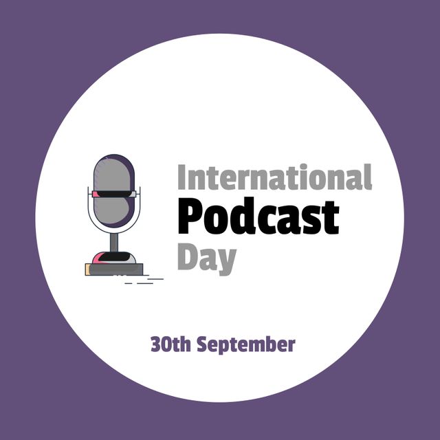Illustration of microphone with international podcast day and 30th september text in white circle - Download Free Stock Videos Pikwizard.com