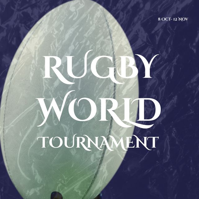 Composition of rugby world tournament text over rugby ball. World rugby contest and sport concept digitally generated image.