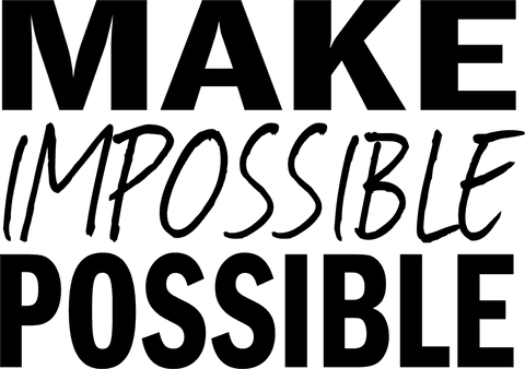 Motivational text make impossible possible transparent effect