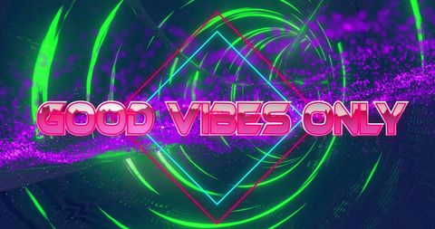 Good Vibes Only Text on Futuristic Neon Background