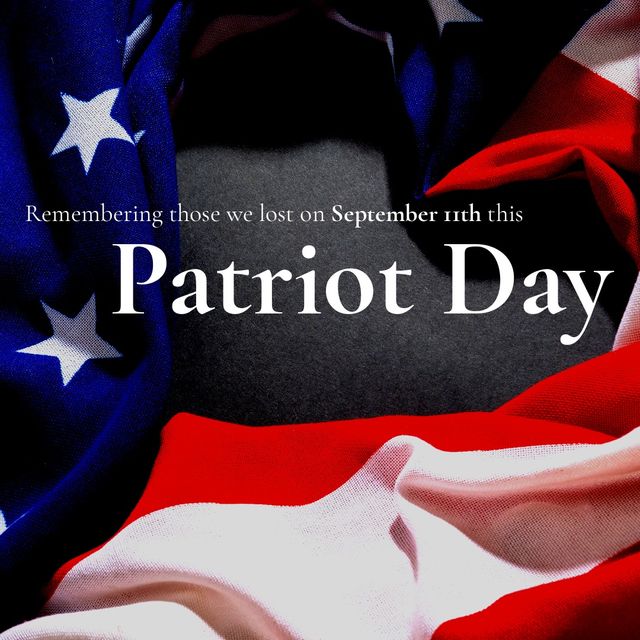 Composite of remembering those we lost on september 11th this patriot day text and flag of america - Download Free Stock Videos Pikwizard.com