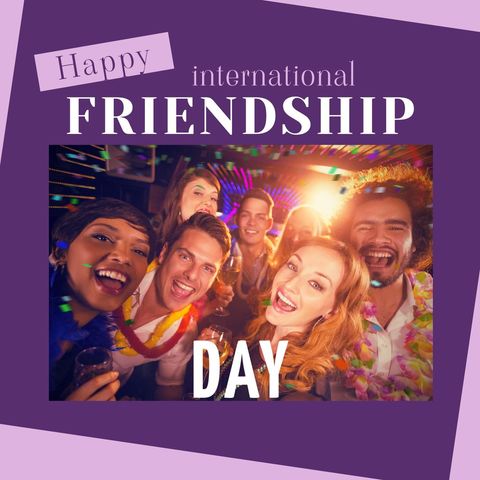 Celebrating International Friendship Day with Joyful Friends