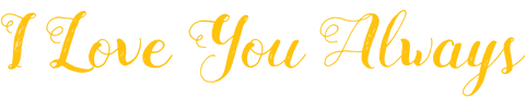 I love you always text overlay on transparent background