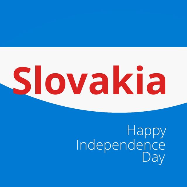 Composite image of slovakia happy independence day text on blue and white background, copy space. patriotism, celebration, freedom and identity concept, digital composite.
