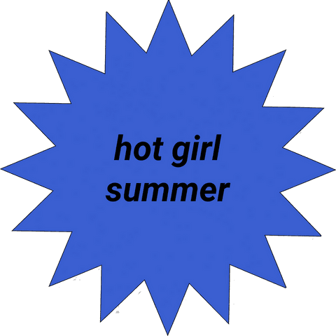 Hot Girl Summer Starburst Blue Transparent Vector Graphic