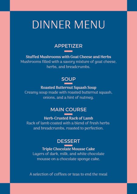 Elegant dinner menu featuring blue background with pink borders. Includes sections for appetizer, soup, main course, and dessert. Ideal for upscale restaurants, catering services, and event planners who wish to project sophistication and class.