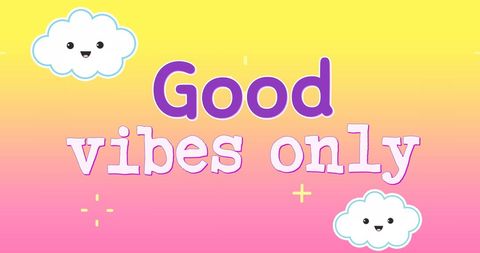 Colorful Children's Good Vibes Only Text with Happy Clouds - Download Free Stock Images Pikwizard.com