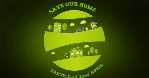 Save Our Home Green Earth Day Concept Design