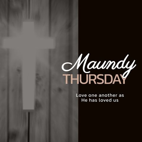 maundy thursday text overlaid on cross graphic - Download Free Stock Templates Pikwizard.com