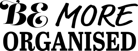 Motivational reminder text 'be more organised' on transparent background