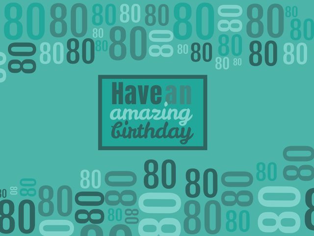 Milestone 80th Birthday Card with Joyful Message and Teal Design - Download Free Stock Templates Pikwizard.com