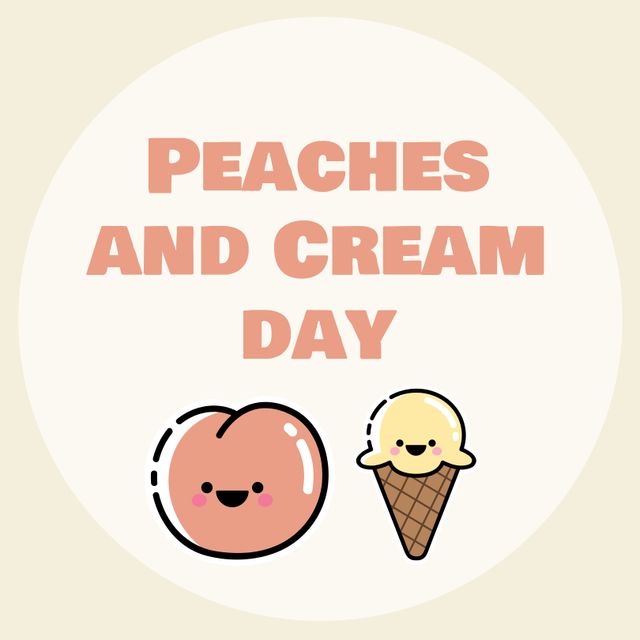 Peaches and Cream Day Celebration with Cute Illustrations - Download Free Stock Templates Pikwizard.com