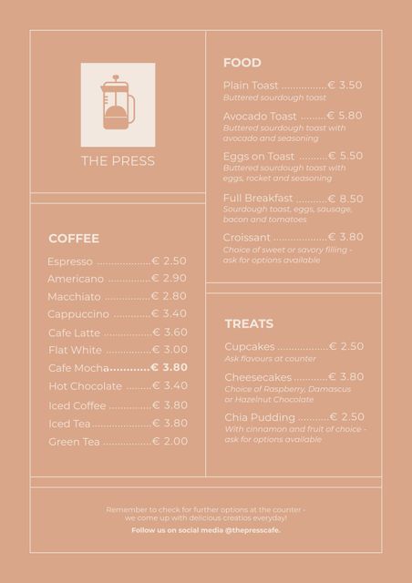 This image features a detailed cafe menu with comprehensive item listings and prices, including coffee, tea, food items, pastries, and desserts. Placed against a warm brown background, it features a subtle illustration of a coffee press, creating a chic and inviting tone. Suitable for use in branding materials, online prints, restaurant websites, and promotional content for similar establishments looking to showcase their offerings with a touch of modern cafe ambiance.