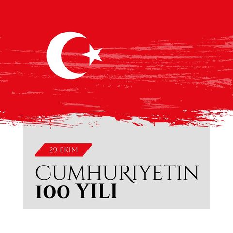 100th Anniversary of the Turkish Republic Celebration Design - Download Free Stock Templates Pikwizard.com