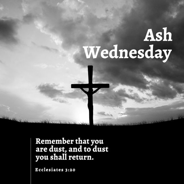 This image shows a powerful religious message for Ash Wednesday with a prominent crucifix silhouette against a dramatic sky. The Ecclesiastes 3:20 quote enhances the spiritual and reflective nature of the image, making it suitable for church announcements, religious education materials, spiritual blogs, faith-based social media posts, and Lenten season promotional graphics.