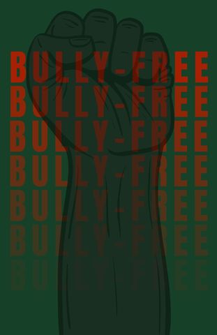 Bully-free campaign poster with clenched fist symbolizing strength