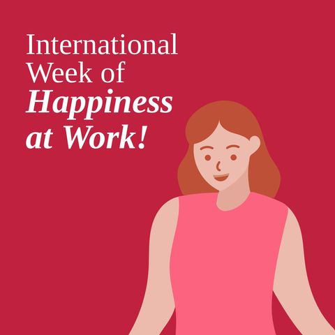 Celebrating International Week of Happiness at Work - Download Free Stock Templates Pikwizard.com