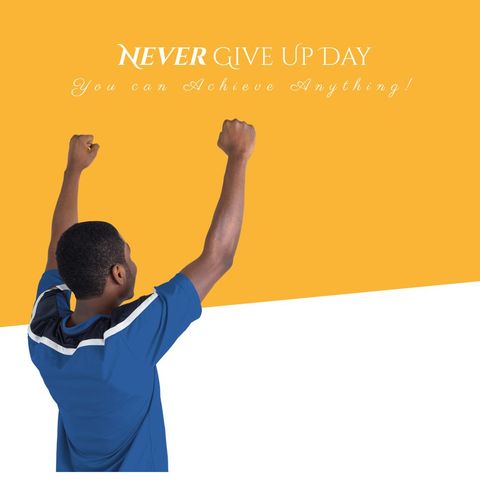 Celebrating Determination on Never Give Up Day - Download Free Stock Templates Pikwizard.com