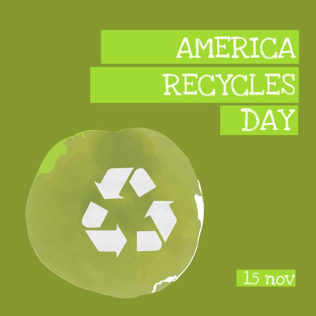 Composition of america recycles day text with recycling symbol on green background. America recycles day and celebration concept digitally generated image.