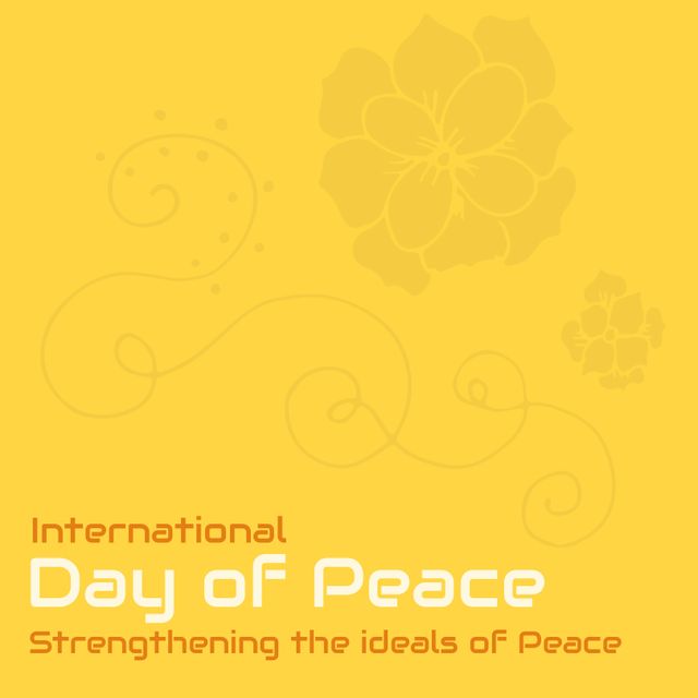 Illustration of floral patterns with international day of peace text on yellow background. Copy space, avoid war and violence, commemorating and strengthening ideals of peace, spread kindness.